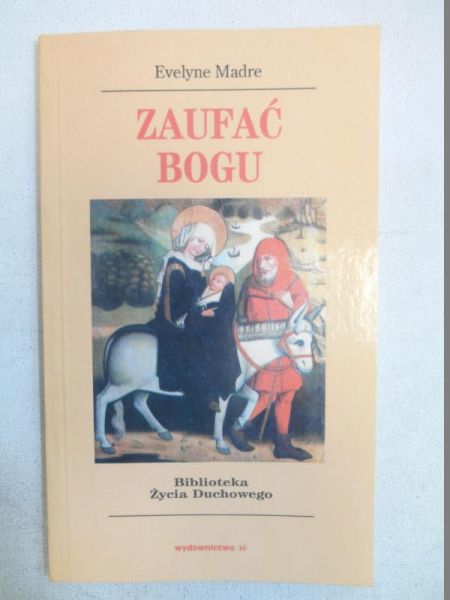 Madre Evelyne - Zaufać Bogu