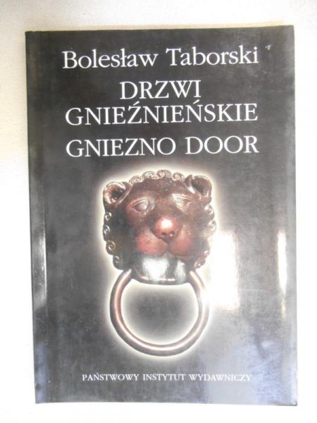 Dobrzeniecki Tadeusz - Drzwi gnieźnieńskie