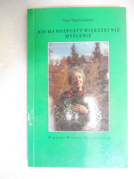 Nie ma rozpusty większej niż myślenie