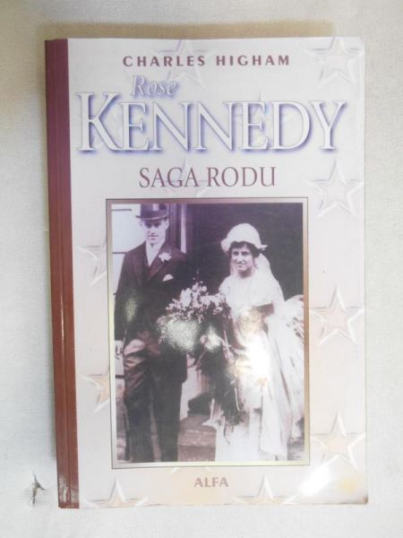 Rose Kennedy. Saga Rodu