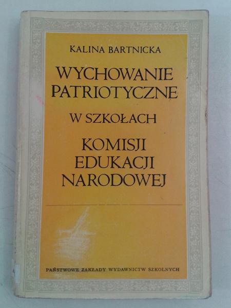 Bartnicka Kalina - Wychowanie patriotyczne w szkołach