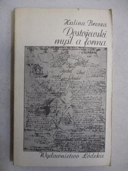 Dostojewski. Myśl a forma