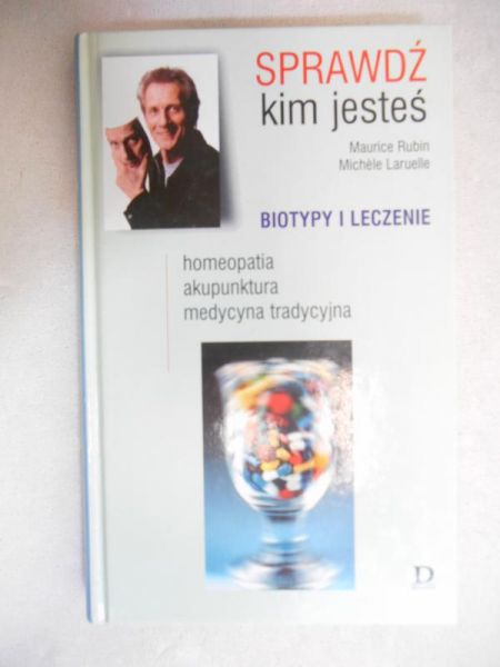 Sprawdź kim jesteś. Biotypy i leczenie