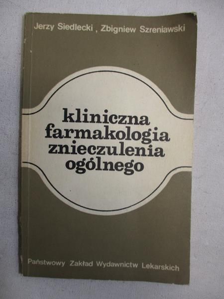 Kliniczna farmakologia znieczulenia ogólnego