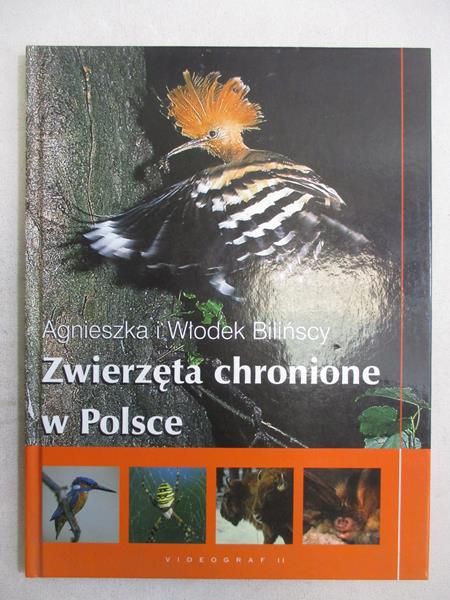 Bilińscy Agnieszka i Włodek - Zwierzęta chronione w Polsce