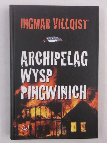 Villqist Ingmar - Archipelag wysp pingwinich