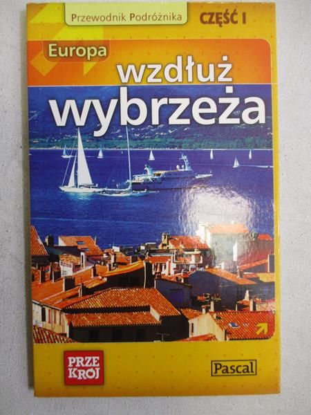Europa wzdłuż wybrzeża, Cz. 1