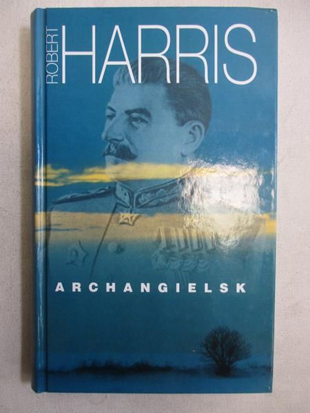 Harris Robert - Archangielsk