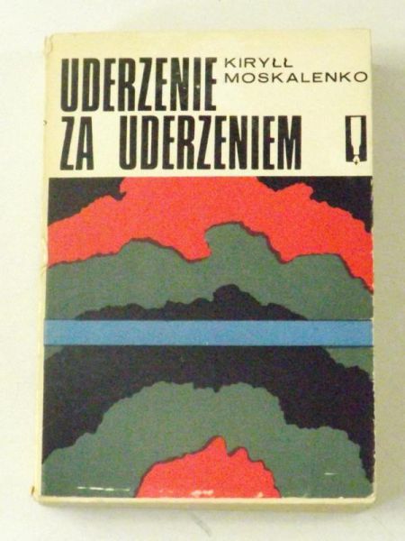 Moskalenko Kiryłł - Uderzenie za uderzeniem