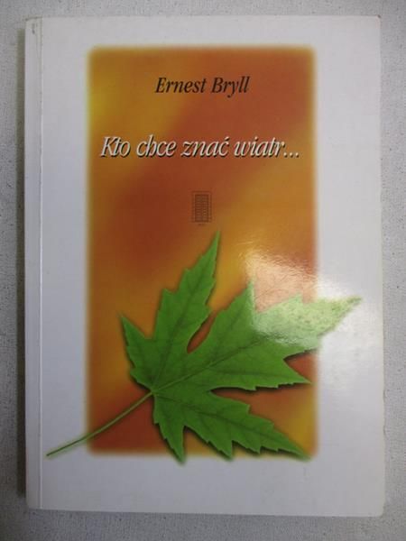 Kto chce znać wiatr...