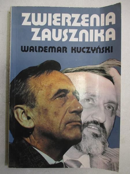 Kuczyński Waldemar - Zwierzenia zausznika