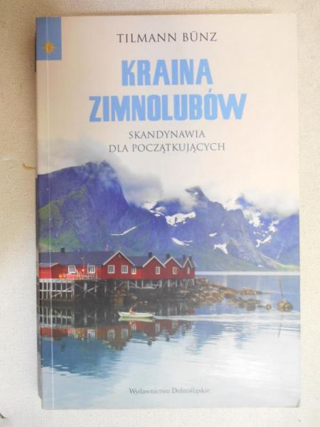 Bunz Tilmann - Kraina Zimnolubów