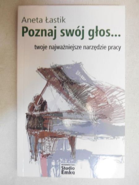 Poznaj swój głos... twoje najważniejsze narzędzie pracy