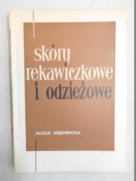 Skóry rękawiczkowe i odzieżowe