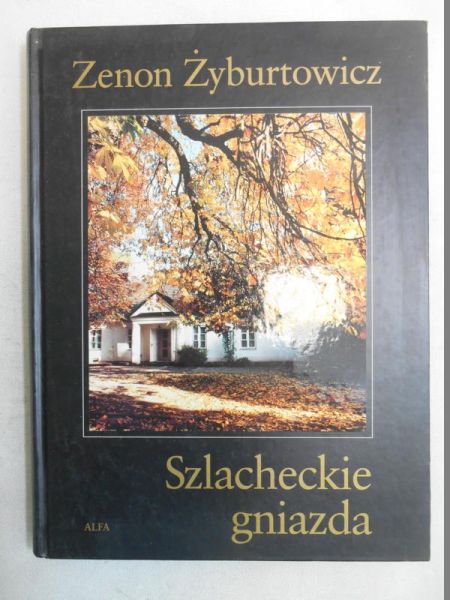 Szlacheckie gniazda
