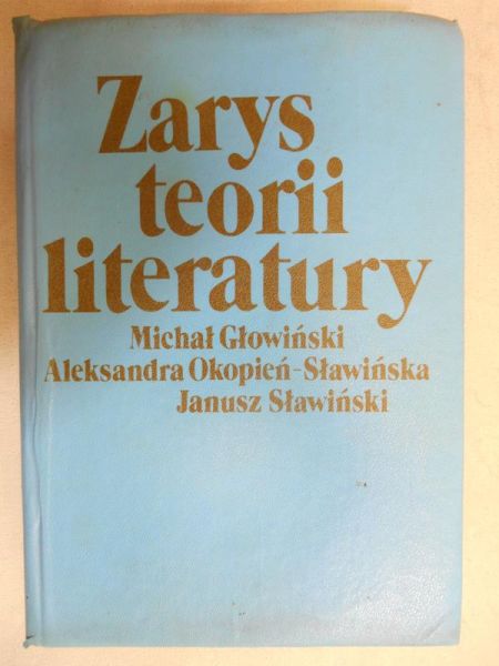 Głowiński Michał  - Zarys teorii literatury