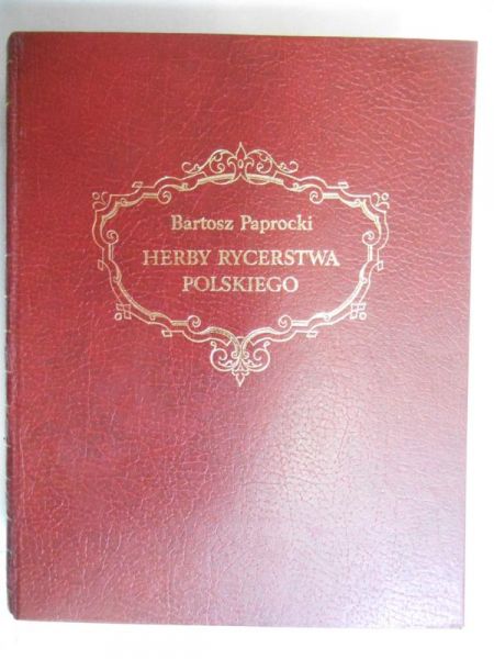 Herby Rycerstwa Polskiego, reprint  1858 r.