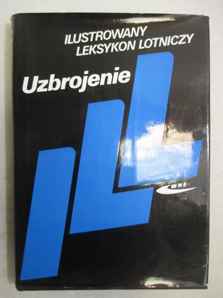 Ilustrowany leksykon lotniczy: Uzbrojenie