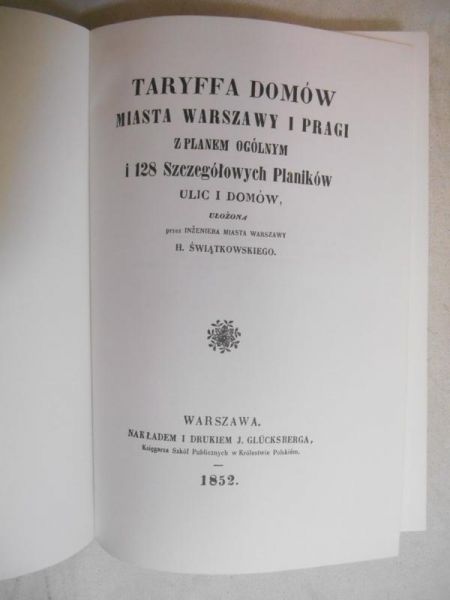 Taryffa domów miasta Warszawy i Pragi, reprint z 1852 r.