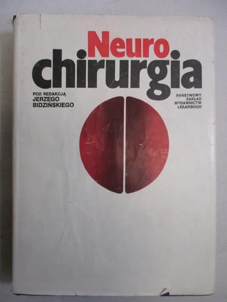 Bidziński Jerzy (red.) - Neurochirurgia