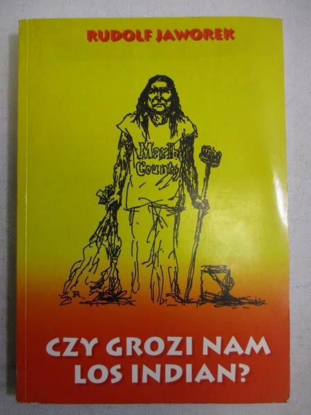 Czy grozi nam los Indian
