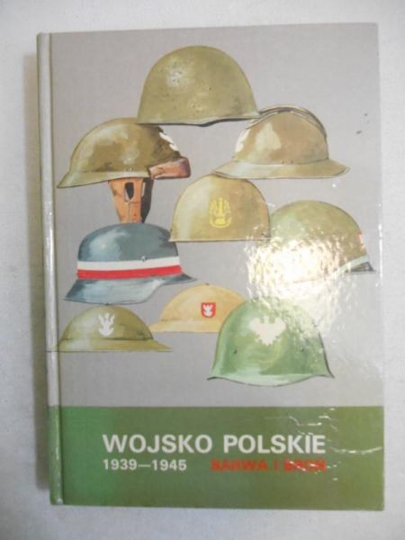 Komornicki Stanisław - Wojsko Polskie 1939-1945: Barwa i broń