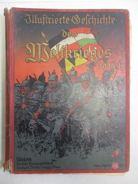 Illustrierte Geschichte des Weltkrieges 1914 – 15, 1917 r.
