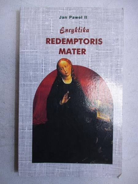 Jan Paweł II - Encyklika Redemptoris Mater