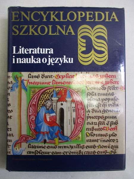 Encyklopedia szkolna. Literatura i nauka o języku