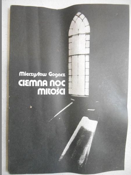 Gogacz Mieczysław  -  Ciemna noc miłości
