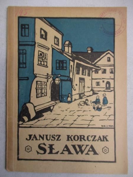Janusz Korczak - Sława, 1947r