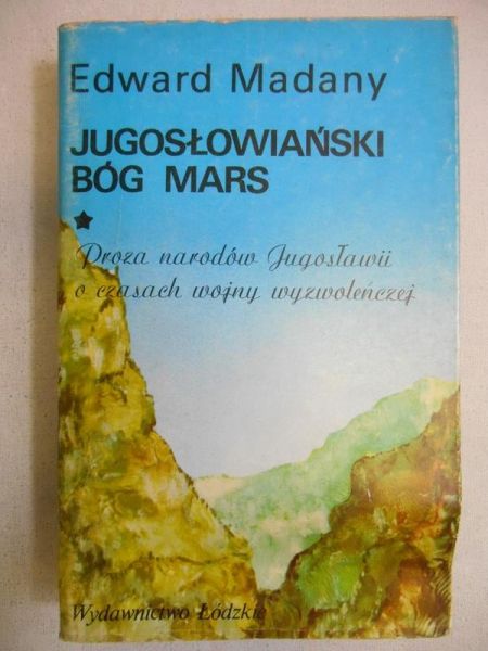 Madany Edward - Jugosłowiański bóg Mars