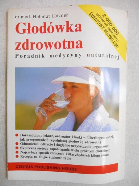 Głodówka zdrowotna. Poradnik medycyny naturalnej