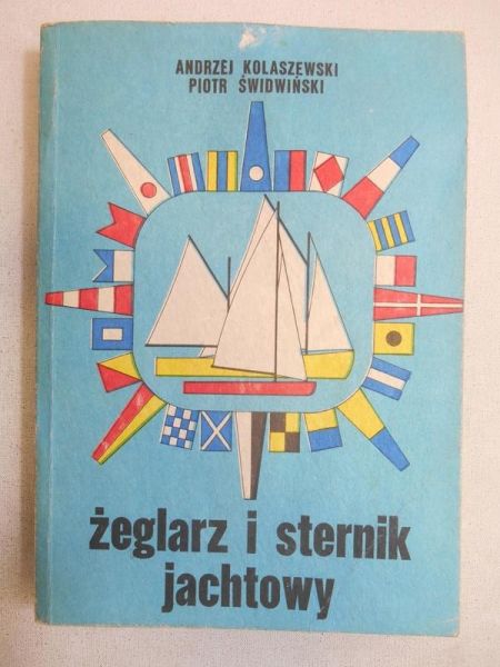 Kolaszewski Andrzej - Żeglarz i sternik jachtowy