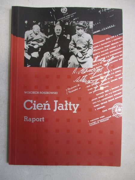 Cień Jałty. Raport
