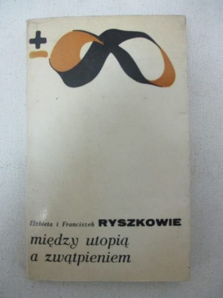 Między utopią a zwątpieniem