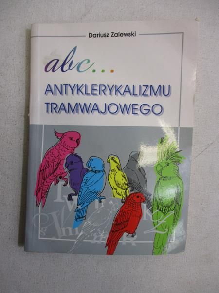 ABC antyklerykalizmu tramwajowego