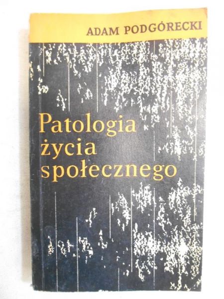 Patologia życia społecznego