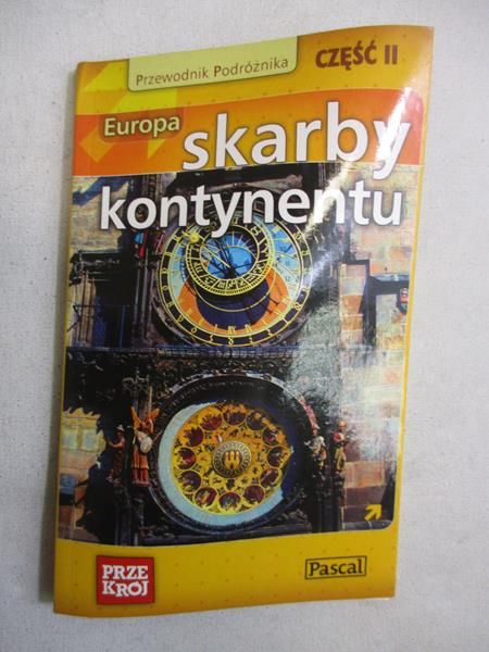 Przewodnik podróżnika, cz. 2: Europa. Skarby kontynentu