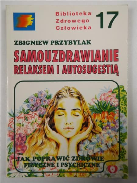 Samouzdrawianie relaksem i autosugestią