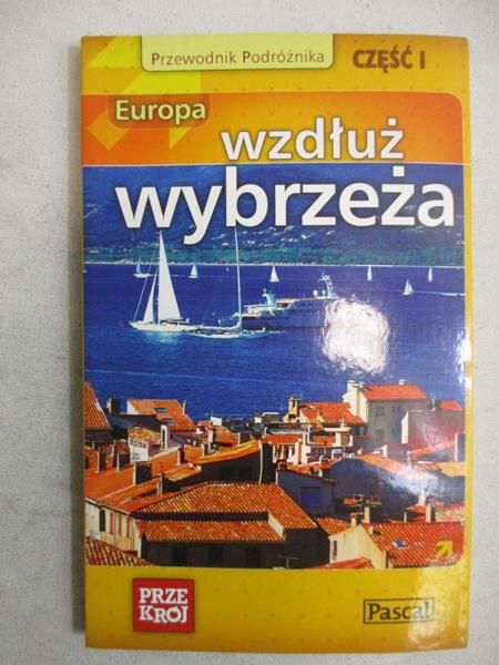 Europa wzdłuż wybrzeża, Cz. 1
