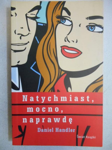 Handler Daniel  - Natychmiast, mocno, naprawdę