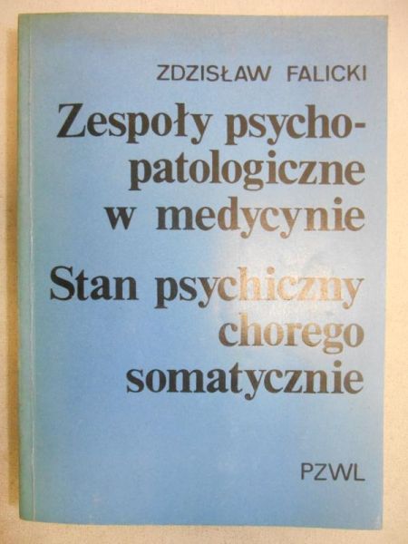 Zespoły psychopatologiczne w medycynie