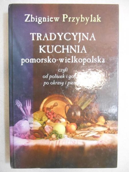 Tradycyjna kuchnia pomorsko-wielkopolska