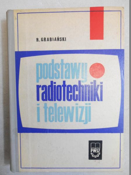 Podstawy radiotechniki i telewizji
