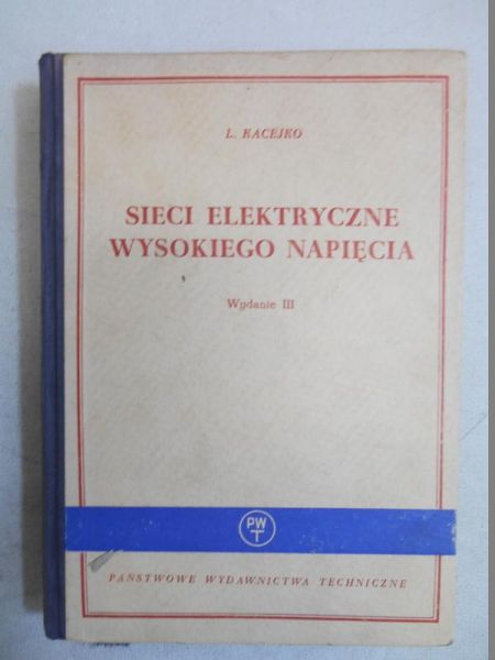 Sieci elektryczne wysokiego napięcia