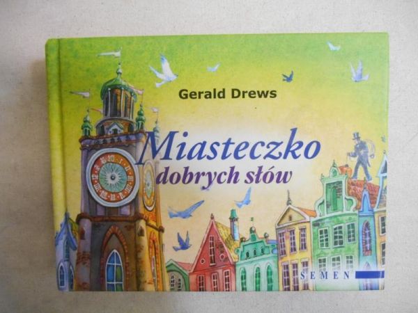 Miasteczko dobrych słów