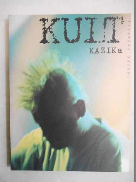 Gnoiński Leszek - Kult Kazika