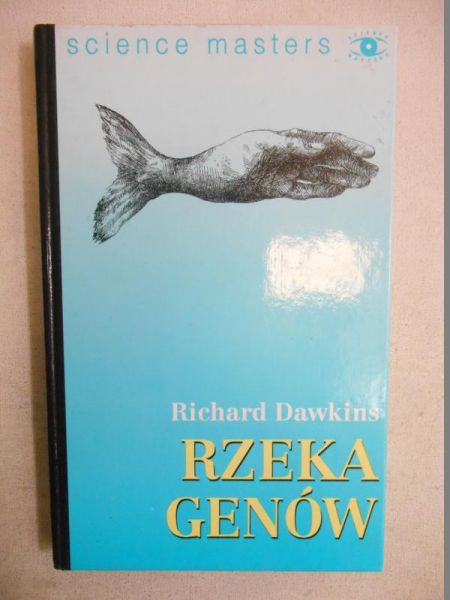 Dawkins Richard - Rzeka genów