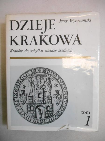 Dzieje Krakowa, Tom 1